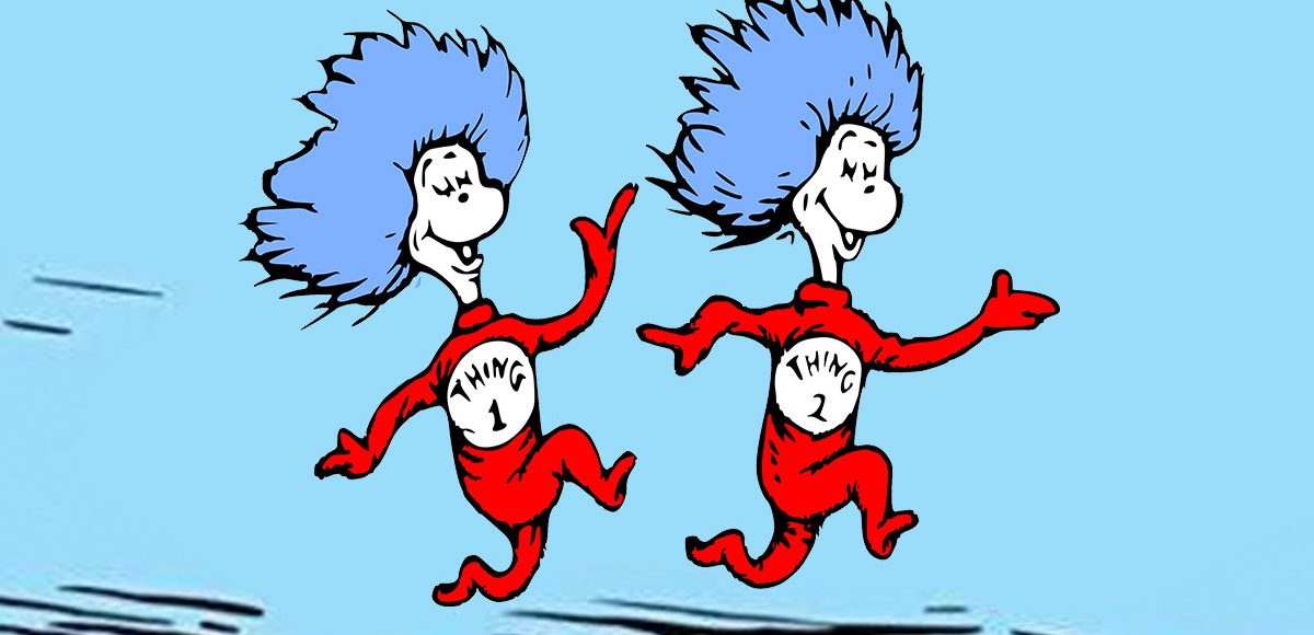 Thing one and thing two